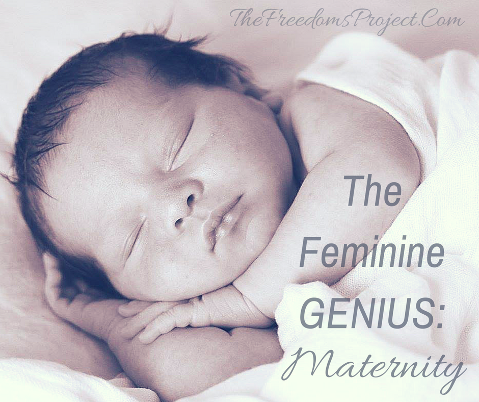 The Feminine Genius: Maternity