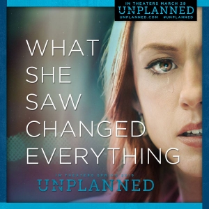 God&#039;s hand behind the movie &#039;Unplanned&#039;